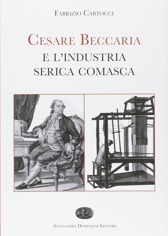 Cesare Beccaria e l'industria serica comasca 